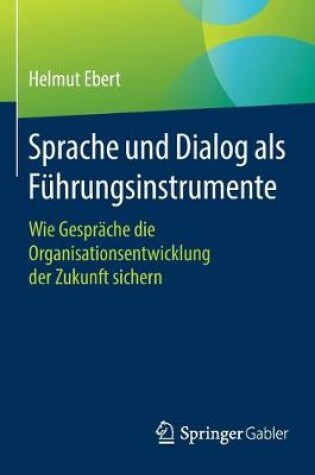 Cover of Sprache und Dialog als Führungsinstrumente