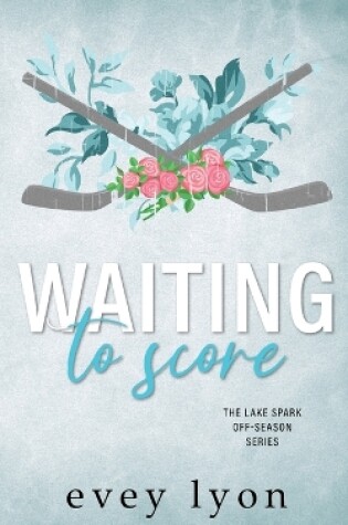 Cover of Waiting to Score