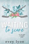 Book cover for Waiting to Score