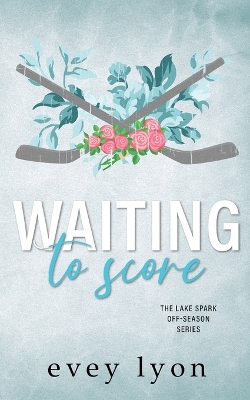 Book cover for Waiting to Score