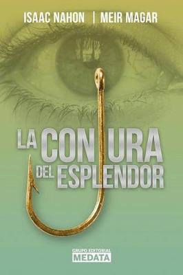 Book cover for La Conjura del Esplendor