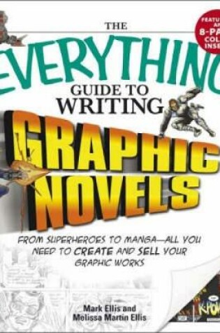 Cover of The Everything Guide to Writing Graphic Novels