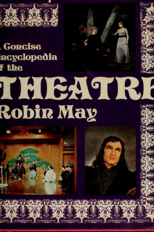 Cover of Concise Encyclopaedia of the Theatre