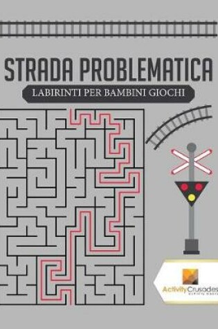 Cover of Strada Problematica