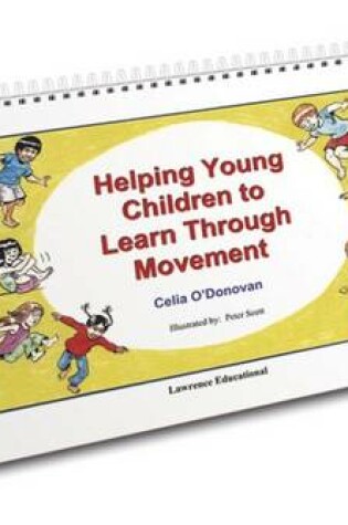 Cover of Helping Young Children Learn Through Movement