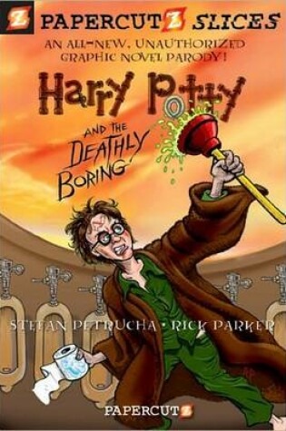 Harry Potty and the Deathly Boring #1