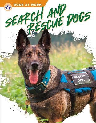 Cover of Dogs at Work: Search and Rescue Dogs