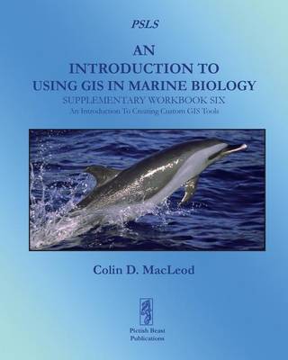 Book cover for An Introduction to Using GIS in Marine Biology: Supplementary Workbook Six