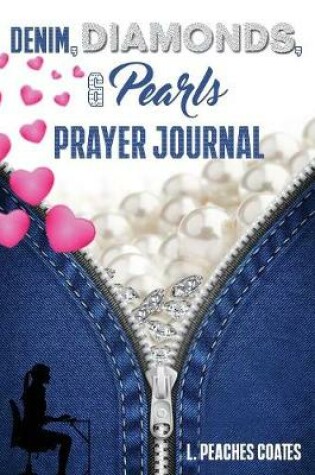 Cover of Denim, Diamonds, & Pearls Prayer Journal