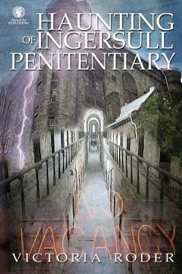 Book cover for Haunting of Ingersull Penitentiary