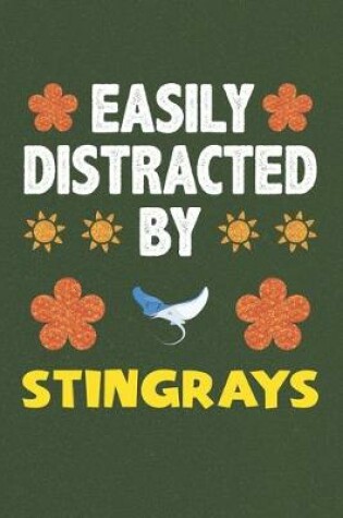 Cover of Easily Distracted By Stingrays