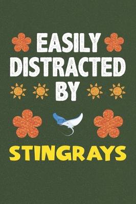 Book cover for Easily Distracted By Stingrays