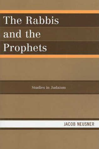 Cover of The Rabbis and the Prophets