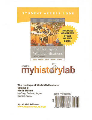 Cover of The Heritage of World Civilizations, Volume 2 Student Access Code