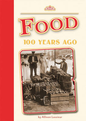 Book cover for Food 100 Years Ago