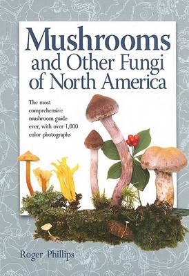 Book cover for Mushrooms and Other Fungi of North America