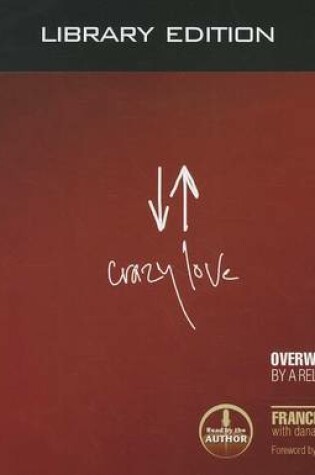 Cover of Crazy Love (Library Edition)