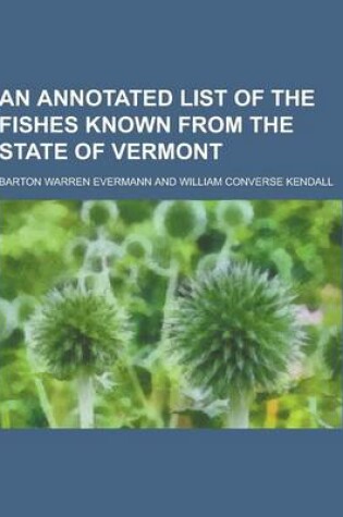 Cover of An Annotated List of the Fishes Known from the State of Vermont