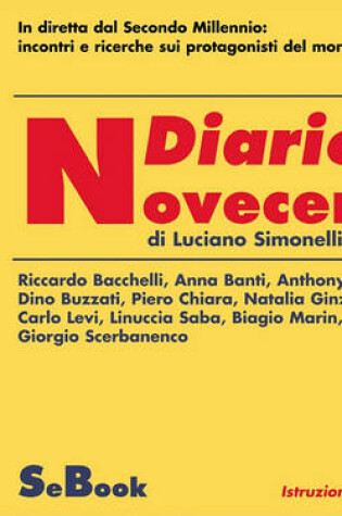 Cover of Da Bacchelli, Banti, Burgess, Buzzati, Chiara, Ginzburg, Levi, Marin, Pratt a Scerbanenco - Diario del Novecento