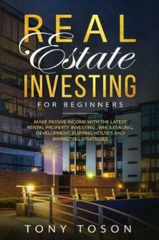 Cover of Real Estate Investing For Beginners