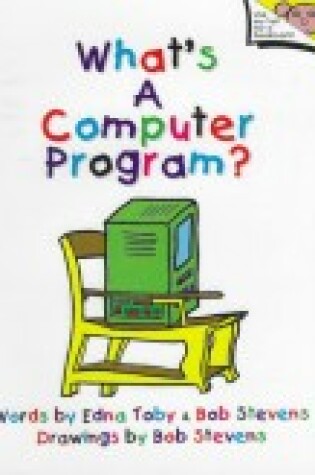 Cover of What's a Computer Program?