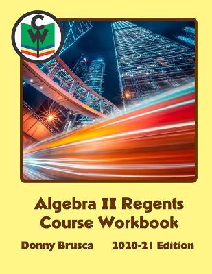 Book cover for Algebra II Regents Course Workbook