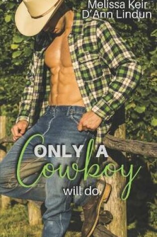Cover of Only a Cowboy Will Do