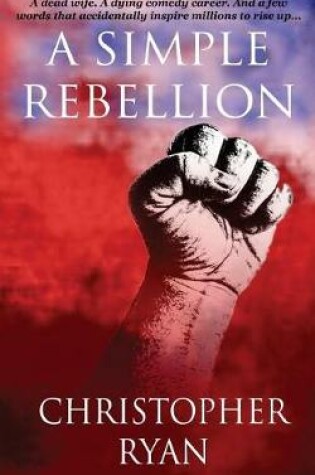 Cover of A Simple Rebellion