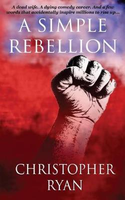 Book cover for A Simple Rebellion