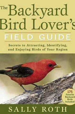 Cover of The Backyard Bird Lover's Field Guide