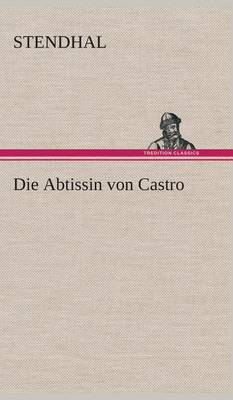 Book cover for Die Abtissin von Castro