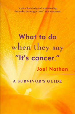 Book cover for What to Do When They Say `it's Cancer'