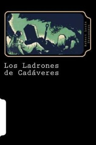 Cover of Los Ladrones de Cadaveres (Spanish Edition)