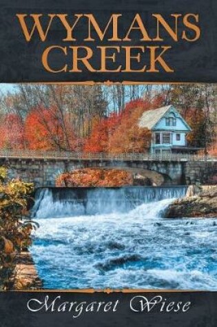 Cover of Wymans Creek