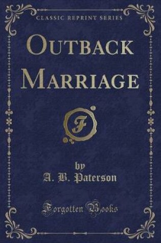 Cover of Outback Marriage (Classic Reprint)