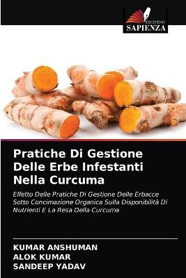 Book cover for Pratiche Di Gestione Delle Erbe Infestanti Nella Curcuma