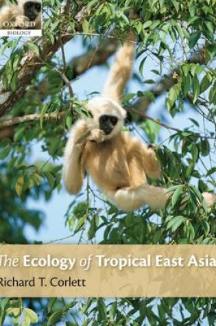 Cover of The Ecology of Tropical East Asia