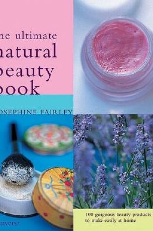 Cover of The Ultimate Natural Beauty Guide