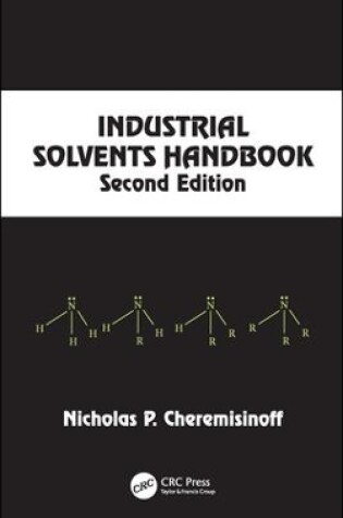 Cover of Industrial Solvents Handbook, Revised And Expanded