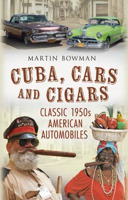 Book cover for Cuba, Cars and Cigars