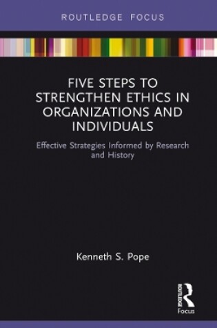 Cover of Five Steps to Strengthen Ethics in Organizations and Individuals