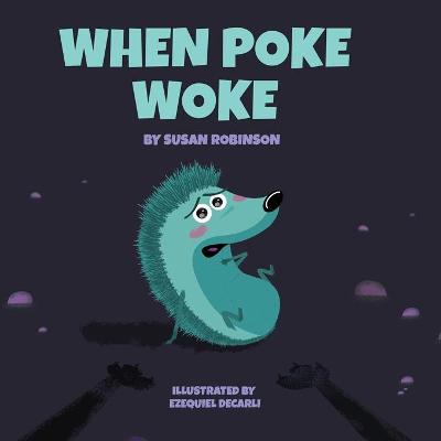 Book cover for When Poke Woke