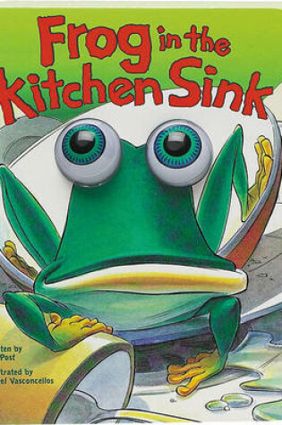 Cover of Frog in the Kitchen Sink