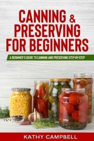 Cover of Canning & Preserving for Beginners