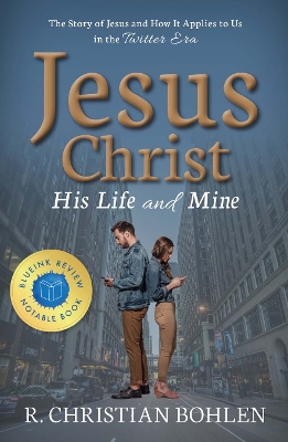 Book cover for Jesus Christ, His Life and Mine