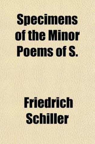 Cover of Specimens of the Minor Poems of S.