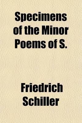 Book cover for Specimens of the Minor Poems of S.