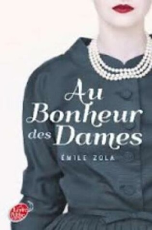 Cover of Au Bonheur Des Dames (Texte Abrege)