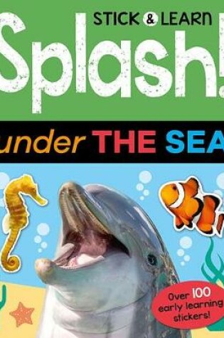 Cover of Splash! Under the Sea