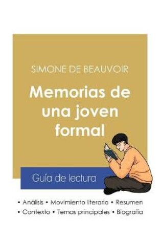 Cover of Guia de lectura Memorias de una joven formal de Simone de Beauvoir (analisis literario de referencia y resumen completo)